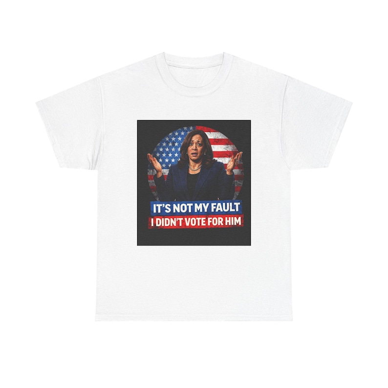 It's Not My Fault I Didn't Vote For Him Tee | Political Protest Shirt | Activist Apparel | Resistance Fashion image 2