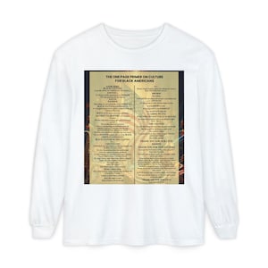 Black Culture Long Sleeve Shirt | One Page Primer for Black Americans | Afrocentric Graphic Tee | Black History Apparel image 2