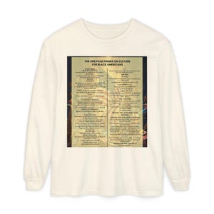Black Culture Long Sleeve Shirt | One Page Primer for Black Americans | Afrocentric Graphic Tee | Black History Apparel image 3