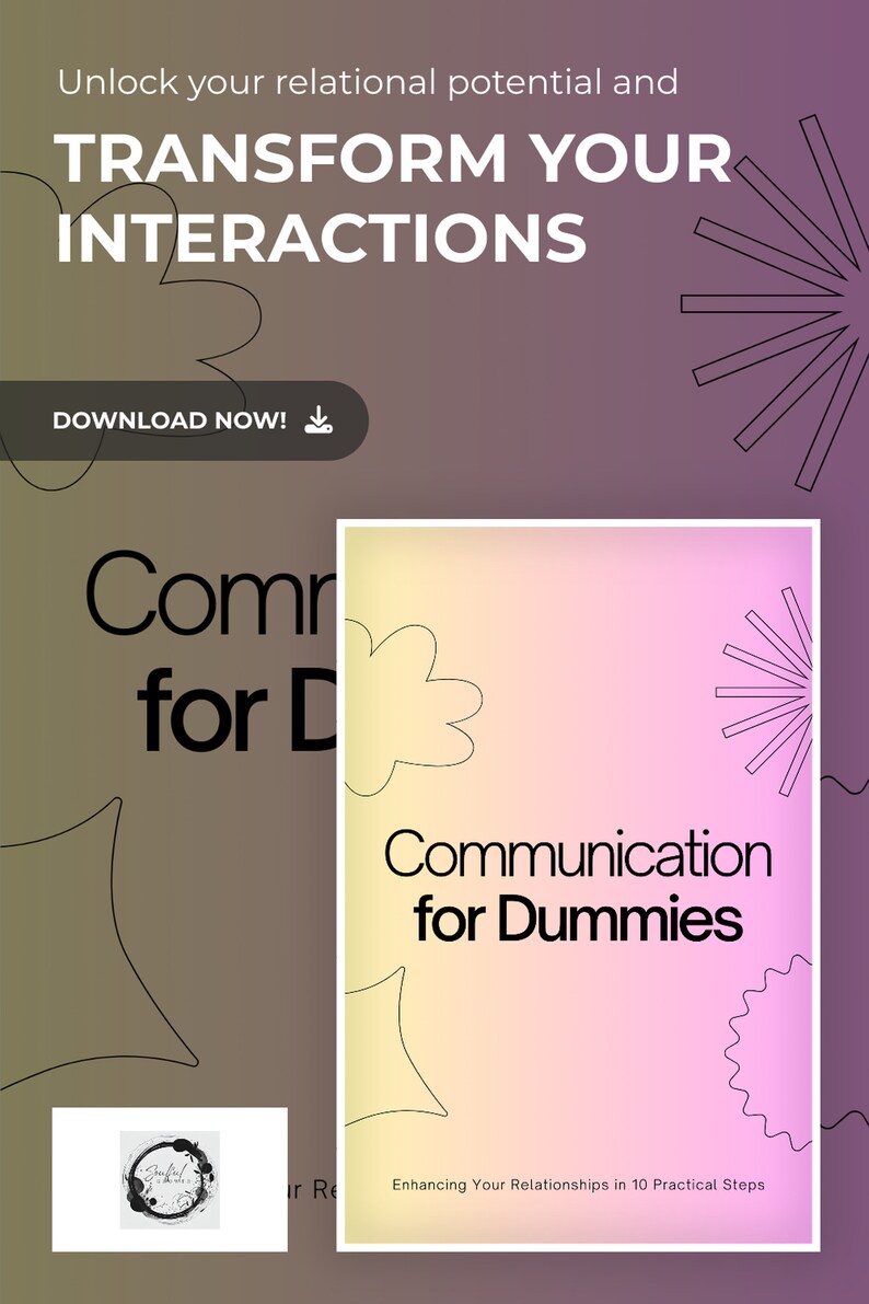Communication for Dummies Enhancing Your Relationships in 10 Practical