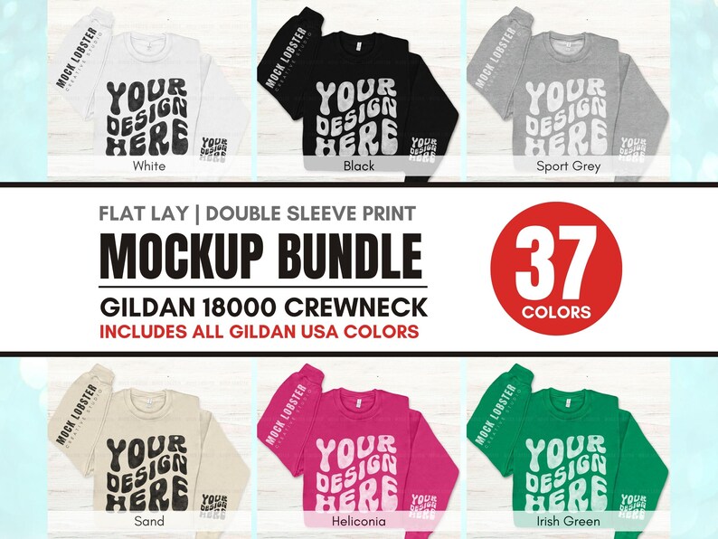 May include: A flat lay mockup bundle of 37 Gildan 18000 crewneck sweatshirts in various colors. The sweatshirts feature a double sleeve print with the text "Your Design Here" in a retro font. The colors shown are white, black, sport grey, sand, heliconia, and Irish green.