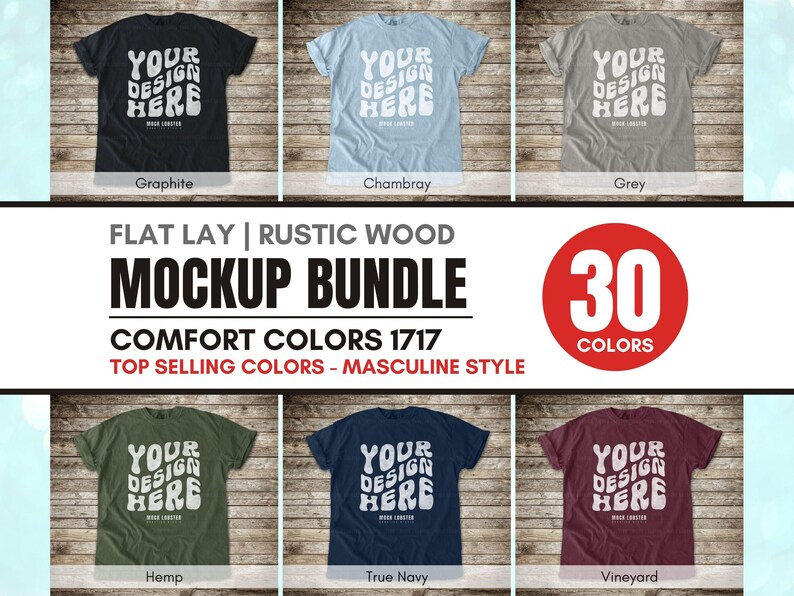 May include: A flat lay mockup bundle of t-shirts in various colors, including graphite, chambray, and grey. Each shirt displays the text "YOUR DESIGN HERE". The image also includes text that reads "MOCKUP BUNDLE" and "30 COLORS".