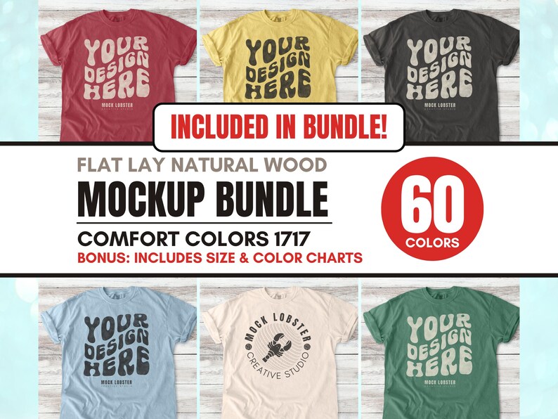 May include: A mockup bundle of 60 different colored t-shirts laid flat on a natural wood surface. The t-shirts feature the text "Your Design Here" in a retro font. The bundle includes size and color charts.