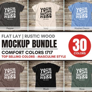 May include: A flat lay mockup bundle featuring six t-shirts in various colors: pepper, ivory, washed denim, espresso, black, and moss. Each shirt displays the text "YOUR DESIGN HERE" in a retro font. The image includes text indicating 30 colors and a "masculine style".