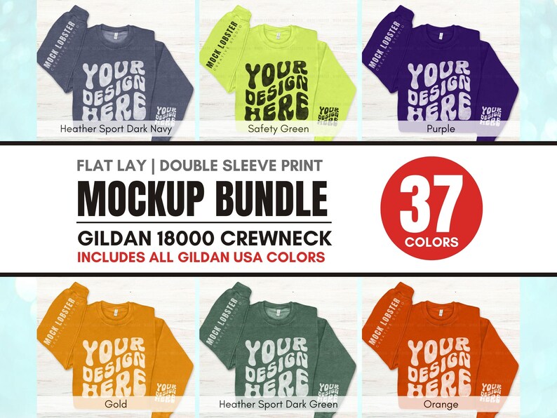 May include: A mockup bundle of 37 Gildan 18000 crewneck sweatshirts in various colors. The sweatshirts are laid flat with the sleeves folded back, showing the front of the shirts. The text "YOUR DESIGN HERE" is printed on each shirt in a retro font.