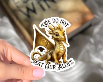 Fourth Wing Sticker | Andarna We Do Not Eat Our Allies Iron Flame Dragon