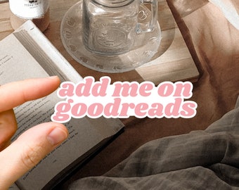 Bookish Sticker Add Me On Goodreads