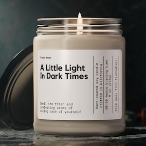 A Little Light In Dark Times Candle, Sympathy Grieving Candle, Missing Loved Ones Gift, Memorial Gift For Loss, Bereavement Condolence Gift