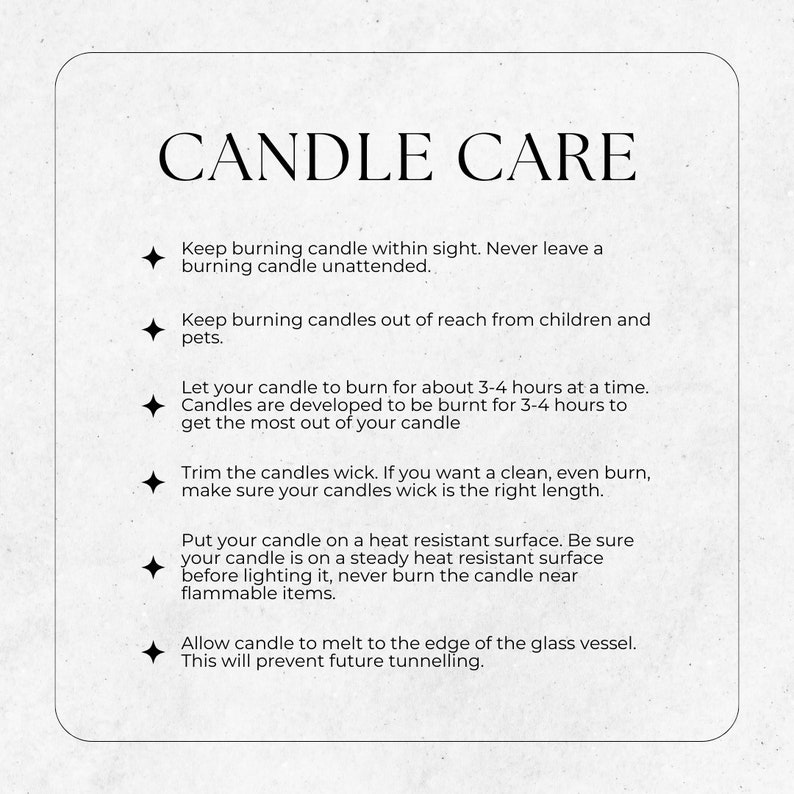 May include: Candle care tips with black text on a white background. The text includes instructions for burning candles safely, such as keeping them within sight, trimming the wick, and using a heat-resistant surface.