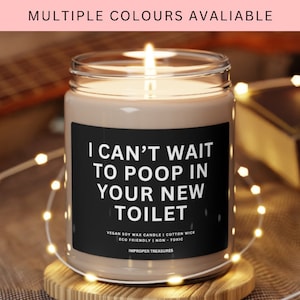 Can&#39;t Wait to Poop In Your New Toilet Candle | New House Congrats Gift | Funny Housewarming Gift | Soy Wax Candle | New House Gift