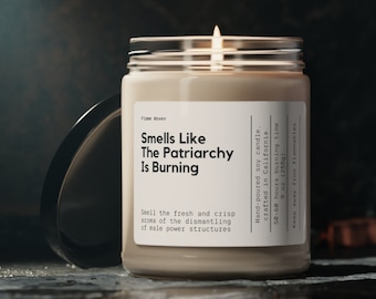 Smells Like The Patriarchy Is Burning Candle, Funny Feminist Candle Gifts, Birthday Gift For Friend, Feminist Art, Breakup Cheer Up Gift