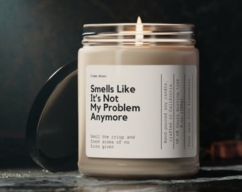 Huele como si ya no fuera mi problema, idea divertida de regalo de jubilación, regalo de jubilación de compañero de trabajo, vela de soja de 9 oz, vela no es mi problema