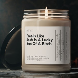 Luktar som att Josh är en lycklig jävel, personlig förlovningspresent, brudpresent, rolig förlovningspresent till blivande brud, bröllopspresent