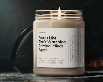 Smells Like She&#39;s Watching Criminal Minds Again Candle, BAU Candle, Soy Candle, Gift For Her, Spencer Reid, Derek Morgan, T.V Inspired, 9oz