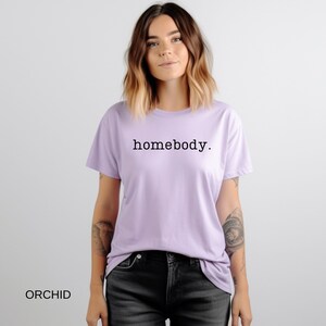 Comfort Colors T-shirt, Homebody Tshirt, Womens Tshirt, Gift for Women, Homebody Shirt, Trendy Tshirt, Comfort Colors