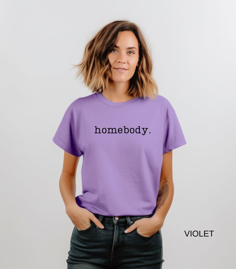Comfort Colors T-shirt, Homebody Tshirt, Womens Tshirt, Gift for Women, Homebody Shirt, Trendy Tshirt, Comfort Colors