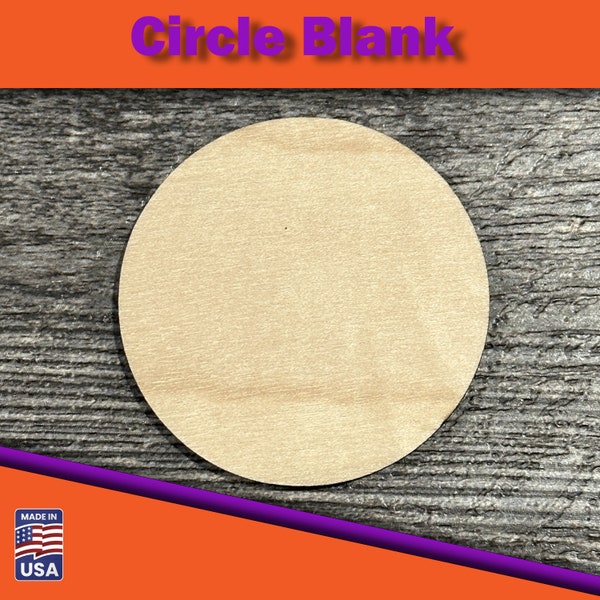 Unfinished Wood Circle Shape - You Pick Size - Cutout Shapes for DIY projects  - Wall Art - Key Tags - Cake Stands - Door Signs - coasters