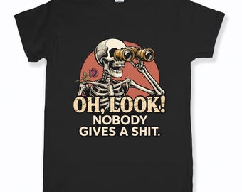 Sarcastic Skeleton Graphic Tee: Funny Humor Gift Shirt