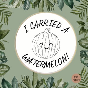「I Carried a Watermelon - Dirty Dancing」の手刺繍デザイン、インスタント PDF デジタル ダウンロード サイズ 3 ～ 8 インチ、初心者やギフトに最適です。