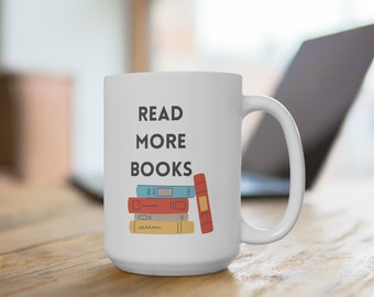 Read More Books | Book nerd mug | Book lover mug | Mug for readers | Book lover gift