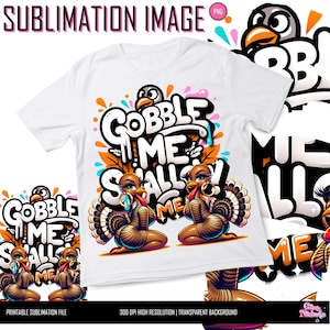 dinde de Thanksgiving | Conception amusante « Avale-moi, avale-moi » | Graphique à sublimation des Fêtes | Bricolage et t-shirts