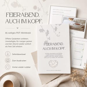 May include: A 15-page PDF workbook titled FEIERABEND. AUCH IM KOPF. featuring a line drawing of a heart-shaped embrace. The document includes text about sorting thoughts and parking tasks for tomorrow, with icons for download, print, and reuse.