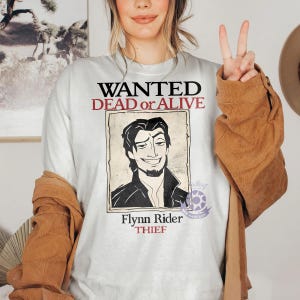 Retro Disney Tangled Funny Wanted Dead Or Alive Flynn Rider Thief Shirt, Wdw Magic Kingdom T-shirt, Walt Disney World, Disneyland Trip Tee image 4