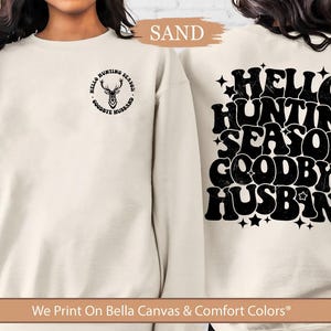 2 Sided Retro Hello Hunting Season Goodbye Husband Shirt, Hunting Shirt Hunter Wife, Goodbye Husband Tee, Hunting Season, Birthday Gift