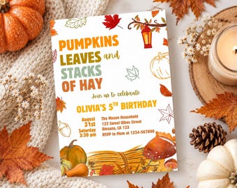 May include: A rectangular birthday invitation card featuring the text PUMPKINS LEAVES and STACKS OF HAY, JOIN US TO CELEBRATE OLIVIA'S 5TH BIRTHDAY, date, time, and address details. The design includes illustrations of pumpkins, autumn leaves, and hay.