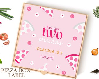 2nd Birthday Pizza Box Label - Pizza Theme Birthday Favors - Pizza Party Birthday - Italian Theme Party - Love You Two Pizzas Editable