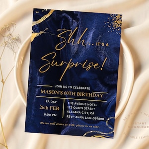 May include: A navy blue birthday invitation with gold script that reads "Shh... It's a Surprise!" The invitation includes details for Mason's 60th birthday, including the date, time, and location.