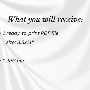 K&ouml;nnte beinhalten: Wei&szlig;er Hintergrund mit dem Text "What you will receive:" gefolgt von Aufz&auml;hlungspunkten. Der erste Aufz&auml;hlungspunkt lautet "1 druckfertige PDF-Datei Gr&ouml;&szlig;e: 8,5x11". Der zweite Aufz&auml;hlungspunkt lautet "1 JPG-Datei".