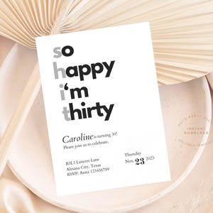 Minimalist 30th Birthday Invitation, 30th Birthday Invitation, So Happy I'm Thirty, 30th Birthday, Thirty, Aesthetic Invitation, Digital
