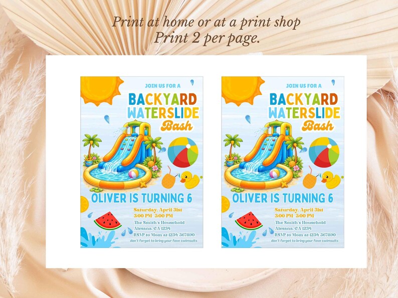 May include: Two invitations for a Backyard Waterslide Bash, featuring a colorful illustration of a waterslide, sun, and pool. The text reads "Oliver is turning 6" with event details. The invitations are designed to be printed at home.