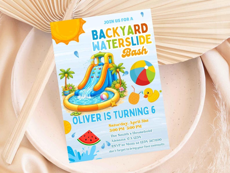May include: A colorful invitation for a backyard waterslide bash. The design features a waterslide, beach ball, and a rubber duck. The text reads "OLIVER IS TURNING 6" with event details.