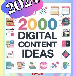 Peut inclure: Un graphique coloré avec le texte "2000 IDÉES DE CONTENU NUMÉRIQUE" et l'année "2024" dans un nuage. Le graphique présente diverses icônes représentant différentes idées de contenu numérique, telles que des suivis de repas, des conceptions de logos et des modèles de tricot. Le texte "TÉLÉCHARGEMENT INSTANTANÉ" se trouve en bas du graphique.