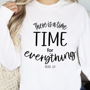 Spirit Religious Png Eps, Time for Everything Png, Inspirational Shirt Design Png, Faith Png Inspirational Quotes, Bible Verse Png