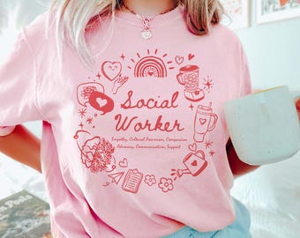 Social Worker Shirt, Comfort Colors® Social Worker Gifts, Social Work Graduation Gift, School Counselor Shirt, MSW Gift, LSW Gift, LMSW Gift