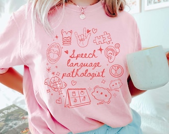 SLP Shirt, Speech Language Pathologist Gift, Speech Therapist Shirt, Speechie Tee, Comfort Colors, Graduation Gift, Speech Teacher Shirt