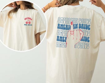 4th of July Bachelorette Party Shirts, American Bride Independence Day Shirt, bridesmaids gifts Independence Day Bach, Red White and I do