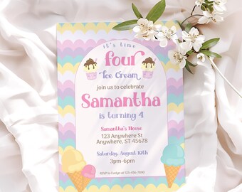 May include: A colorful invitation for a 4th birthday party with an ice cream theme. The invitation features a whimsical illustration of ice cream cones and the text "It's time for four ice cream. Join us to celebrate Samantha is turning 4. Samantha's House, 123 Anywhere St, Anywhere, ST 45678, Saturday, August 10th, 3pm-6pm. RSVP to Evelyn at 123-456-7890."