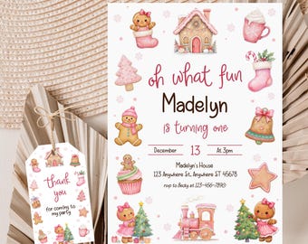 May include: A festive birthday invitation and gift tag set. The invitation features a pink and white design with gingerbread people, a train, and the text "oh what fun Madelyn is turning one." The gift tag says "thank you for coming to my party."
