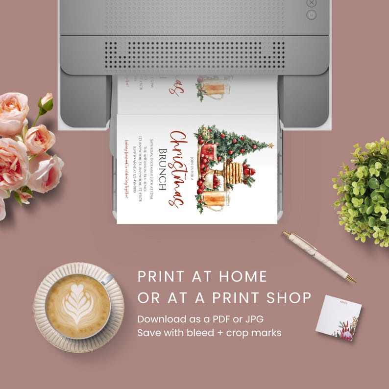 May include: A printer is shown printing a Christmas Brunch invitation. The invitation features a Christmas tree, mugs of beer, and stacks of pancakes. Text on the invitation reads "Christmas Brunch". The image also includes a cup of coffee, a pen, and a small notepad.