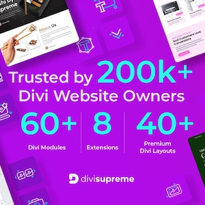 May include: A purple graphic with website mockups and icons. Text includes "Trusted by 200k+ Divi Website Owners," "60+ Divi Modules," "8 Extensions," and "40+ Premium Divi Layouts." The DiviSupreme logo is at the bottom.