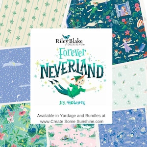 Forever Neverland by Jill Howarth for Riley Blake Fabrics, Half Yard and Fat Quarter Bundles (7 fabrics)