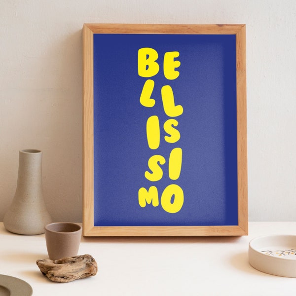 Bellissimo Typo Wall Art Home Decor Poster, Prnitable, Download Poster