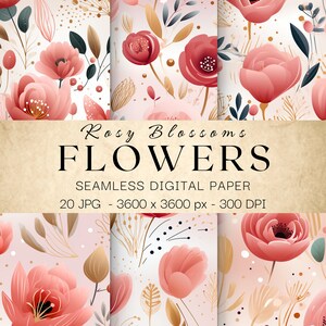 Rosy Blossoms Digital Paper, SEAMLESS Pattern, Flowers Background, 20 Designs, 12x12in, Digital Download, Commercial Use – F34