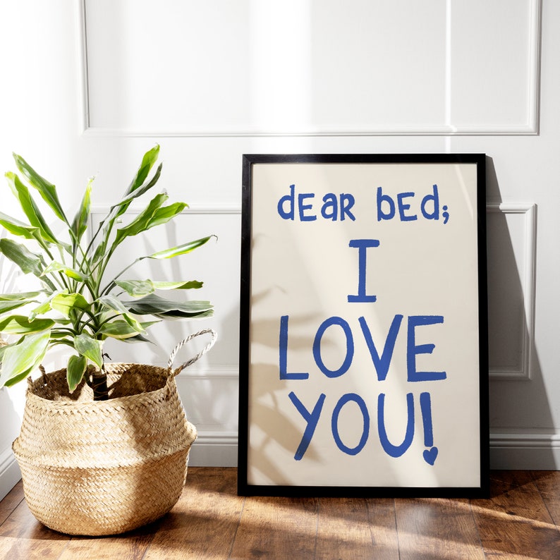 Dear Bed I Love You Print Typographic Bedroom Wall Art Minimalist Blue
