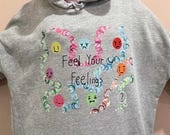 Feel Your Feelings Sweatshirt
