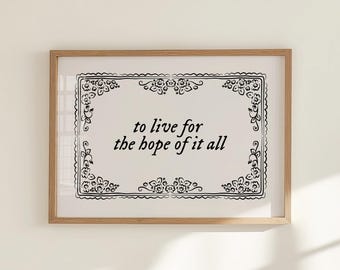 To Live For The Hope Of It All: Whimsical Cottagecore Wall Art (Digital Download)